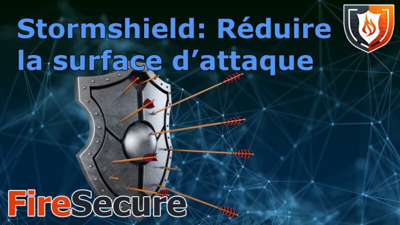 Shadow Shield Configuration Configuration de base d'un Stormshield V4